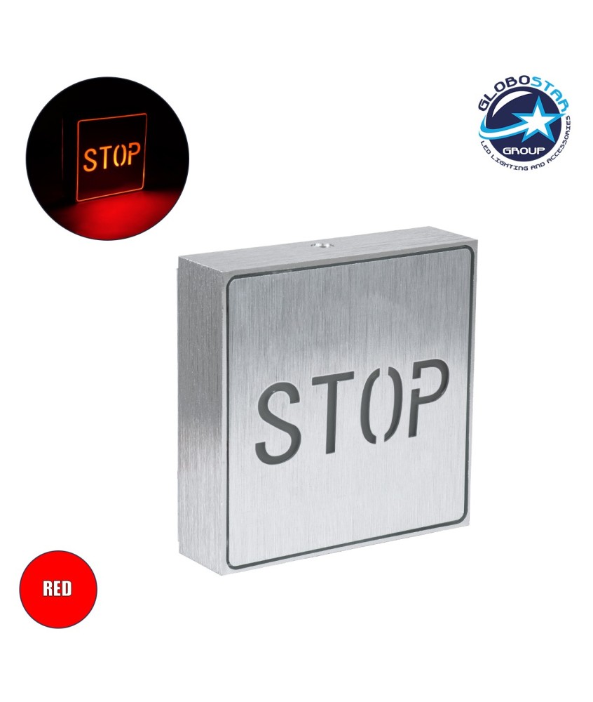 GloboStar® SENSATI 75653 Φωτιστικό Τοίχου Ένδειξης STOP LED 1W AC 220-240V IP20 - Σώμα Αλουμινίου - Μ11 x Π11 x Υ3cm - Κόκκινο